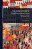 Grammatik Der Portugiesischen Sprache - (Paperback or Softback)