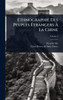 Ethnographie Des Peuples Ãtrangers Ã La Chine - (Hardback or Cased Book)