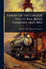 Exhibit Of The Chester Valley Rail Road Company. May, 1852 - (Paperback or Softback)
