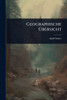 Geographische Ãbersicht - (Paperback or Softback)