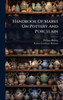 Handbook Of Marks On Pottery And Porcelain - (Hardback or Cased Book)