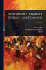 Histoire De L'armÃ(c)e Et De Tous Les RÃ(c)giments - (Paperback or Softback)