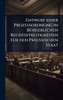 Entwurf einer Prozessordnung in BÃ1/4rgerlichen Rechtsstreitigkeiten fÃ1/4r den Preussischen Staat - (Hardback or Cased Book)