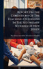 Report On The Conditions Of The Teaching Of English In The Secondary Schools Of New Jersey - (Hardback or Cased Book)