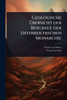 Geologische Ãbersicht der Bergbaue der österreichischen Monarchie - (Paperback or Softback)