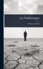 La ThÃ(c)riaque - (Hardback or Cased Book)