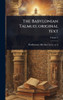 The Babylonian Talmud; original text - 9781024448771