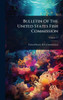 Bulletin Of The United States Fish Commission - (Hardback or Cased Book)