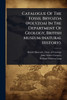 Catalogue Of The Fossil Bryozoa (polyzoa) In The Department Of Geology, British Museum (natural History). - (Paperback or Softback)