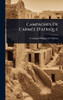 Campagnes De L'armÃ(c)e D'afrique - (Hardback or Cased Book)