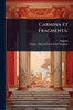 Carmina Et Fragmenta; - (Paperback or Softback)