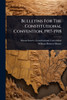Bulletins For The Constitutional Convention, 1917-1918 - (Paperback or Softback)