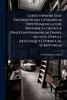 Christophori Saxi Onomasticon Literarium Sive Nomenclator Historico-criticus Praestantissimorum Omnis Aetatis, Populi, Artiumq[ue] Formulae Scriptorum - (Paperback or Softback)