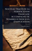Nouveau TraitÃ(c) De La Versification Française AccompagnÃ(c) De Nombreux Exercices D'application - (Hardback or Cased Book)