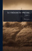 Le trÃ(c)sor du prÃatre - (Hardback or Cased Book)