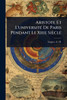 Aristote Et L'universitÃ(c) De Paris Pendant Le Xiiie Siècle - (Paperback or Softback)