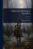 Liber de Antiquis Legibus - (Paperback or Softback)