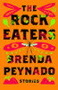 The Rock Eaters: Stories