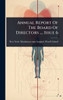 Annual Report Of The Board Of Directors ..., Issue 6 - (Hardback or Cased Book)