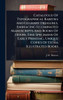 Catalogue Of Typographical Rarities And Literary Treasures, Embracing Illuminated Manuscripts And Books Of Hours, Fine Specimens Of Early Printing, Un - (Hardback or Cased Book)