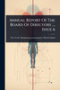 Annual Report Of The Board Of Directors ..., Issue 6 - (Paperback or Softback)