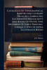 Catalogue Of Typographical Rarities And Literary Treasures, Embracing Illuminated Manuscripts And Books Of Hours, Fine Specimens Of Early Printing, Un - (Paperback or Softback)