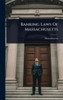 Banking Laws Of Massachusetts - (Hardback or Cased Book)