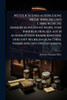 NÃ1/4tzlich Und auserlesene Medicinische und Chirurgische Anmerckungen so wohl von innerlichen als auch ausserlichen Kranckheiten, und dey selbigen zu - (Paperback or Softback)