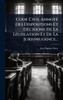 Code Civil AnnotÃ(c) Des Dispositions Et DÃ(c)cisions De La LÃ(c)gislation Et De La Jurisprudence... - (Hardback or Cased Book)