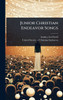 Junior Christian Endeavor Songs - (Hardback or Cased Book)