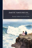 AmitiÃ(c) Amoureuse... - (Paperback or Softback)