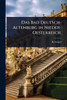 Das Bad Deutsch-Altenburg in Nieder-Oesterreich. - (Paperback or Softback)