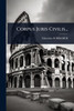Corpus Juris Civilis... - (Paperback or Softback)