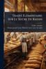 TraitÃ(c) ÃlÃ(c)mentaire Sur Le Sucre De Raisin - (Paperback or Softback)