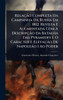 RelaçÃ£o Completa Da Campanha Da Russia Em 1812. Revista E Augmentada Com A DescripçÃ£o Da Batalha Das Pyramides E O Caracter E ElevaçÃ£o De NapoleÃ£o - (Hardback or Cased Book)