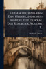 De Geschiedenis Van Den Nederlandschen Handel Tot Den Val Der Republiek, Volume 1... - (Paperback or Softback)