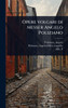 Opere volgari di Messer Angelo Poliziano - (Hardback or Cased Book)