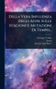 Della Vera Influenza Degli Astri Sulle Stagioni E Mutazioni Di Tempo... - (Hardback or Cased Book)