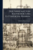 Der Fabricant von Kautschuk- und Guttapercha-Waaren. - (Paperback or Softback)