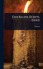 Der Kleine Kempis, Oder - (Hardback or Cased Book)