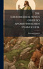 Die geheimgehaltenen oder so apokryphischen Evangelien. - (Hardback or Cased Book)