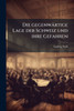 Die gegenwärtige Lage der Schweiz und ihre Gefahren - (Paperback or Softback)
