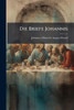 Die Briefe Johannis - (Paperback or Softback)