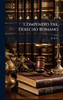 Compendio Del Derecho Romano - (Hardback or Cased Book)