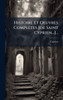 Histoire Et Oeuvres Complètes [de Saint Cyprien...]... - (Hardback or Cased Book)