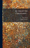 Le Droit Du Croissant... - (Hardback or Cased Book)