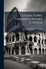 Lettera Sopra Un'antica Patera Etrusca - (Paperback or Softback)