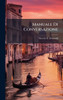 Manuale Di Conversazione - (Hardback or Cased Book)