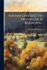Edition GÃ(c)nÃ(c)rale Des Oeuvres De M. Rossignol...
