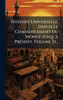 Histoire Universelle, Depuis Le Commencement Du Monde Jusqu'Ã PrÃ(c)sent, Volume 51... - (Hardback or Cased Book)